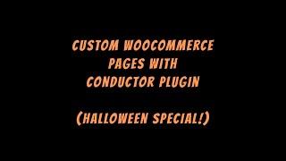 Customize WooCommerce pages with Conductor Plugin