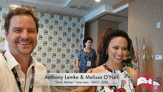 Anthony Lemke and Melissa O'Neil "Dark Matter" SDCC 2016 Interview | MuseLed