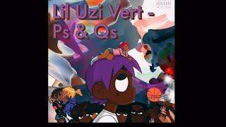 Lil Uzi Vert - Ps & Qs (Slowed + Reverb)