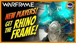 Just Started Warframe? You NEED To Get The RHINO! Here's How!