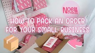 How to Pack an Order From Start to Finish for Small Business | Tips & Hacks for Packing Orders