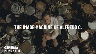 Cinema Italian Style 2021 Trailer: The Image Machine of Alfredo C.