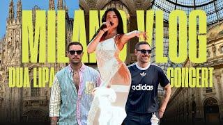 DUA LIPA ILE RÜYA GIBI BIR AKŞAM! ️‍ | MILANO VLOG! 
