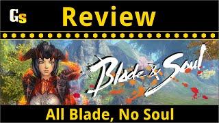 Blade & Soul - Review and Critique After 60 Hours of Play