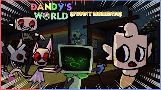 DANDY'S WORLD FUNNY MOMENTS AS GOOBS!  (GOOBER TIME )