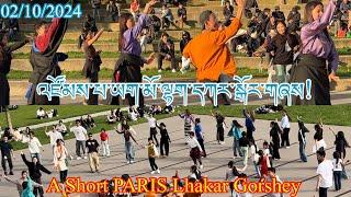 France Lhakar Gorshey 02/10/2024 || འཛོམས་པ་ཡག་མོ་ལྷག་དཀར་སྒོར་གཞས། || Paris Lhakar Gorshey!