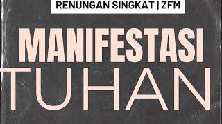 Arti Kehadiran & Manifestasi Tuhan | Light Of Life | ZFM