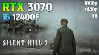 Silent Hill 2 : RTX 3070 + i5 12400F | 1080p | 1440p | 4K