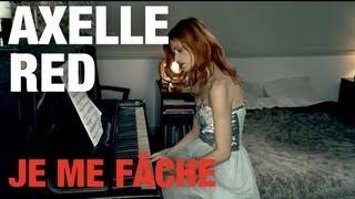 Axelle Red - Je me fâche (Clip Officiel)