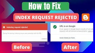 Indexing Request Rejected Blogger ( Google Search Console ) | URL is Not on Google ( 100% Fixed )