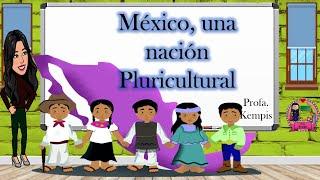 México, una nación pluricultural