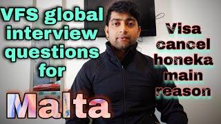 VFS global Visa interview questions for Malta | Visa cancel honeka main reason | (@simplyrecipes8368)