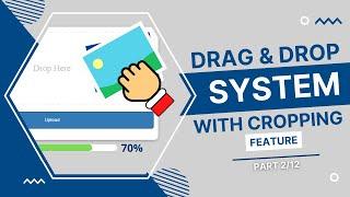 Build HTML and CSS Layout - Drag And Drop Uploader And Cropping System 2/12