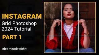 Instagram Grid | Photoshop 2024 Tutorial