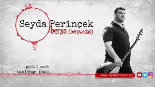 Seyda Perinçek  Berxo (Berxwedan) Yeni