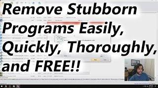 Easily Remove Programs that Won't Uninstall!!