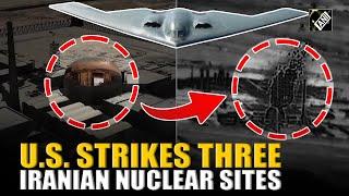 “A full payload of BOMBS…” U.S. attacks 3 Nuclear sites in Iran including Fordow, Natanz, & Esfahan