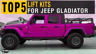  Top 5 Lift Kits for Jeep Gladiator [Top Selling 2025]