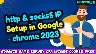 socks5 proxy setup chrome ip setup chrome IP Setup On Google Chrome Perfectly 2023 http ip setup EN