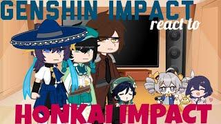 "Genshin impact react to honkai impact"