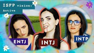 16 Personalities Through the Eyes of the ISFP