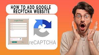 How To Add Google Recaptcha V2 to HTML Form and Submit - web development