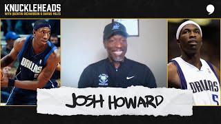 Josh Howard on his Mavs years, Wake Forest, playing with Marquis Daniels, NBA Finals vs. Wade & More