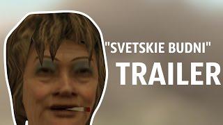 MASHINIMA SA:MP | TRAILER "SVETSKIE BUDNI"