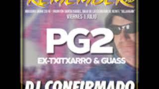 Remember Dj ' s - 1 Julio 2016 @ Dj Pg2