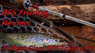 Budget Fiberglass BFS Rod Review - DanKung Glassfin / Conquest BFS - BFS Trout Fishing