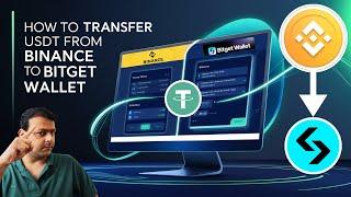 How To Transfer USDT From Binance To Bitget Wallet | Step-By-Step Guide