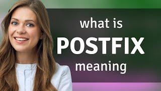 Postfix | what is POSTFIX meaning