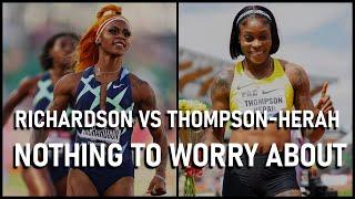 Sha'Carri Richardson 11.27 | Elaine Thompson-Herah 10.94 | There's Nothing to Worry About