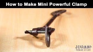 How to Make Mini Powerful Clamp