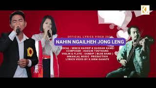 Nahin Ngailheh Jongleng//Mimin Haokip & Kashan Kamei//2020 latest