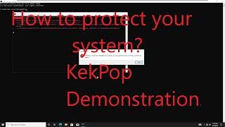 KekPop. Demonstration. Which antivirus will definitely be able to protect your system?