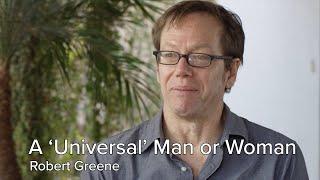 What is a 'Universal' Man or Woman?