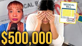 Over Half A Million For TREATMENT? Healthcare In America