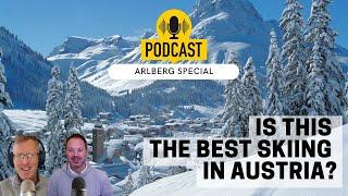 S4. E9 Destination Arlberg in Austria - Showcasing the resorts of Lech, Zürs, St. Anton and Stuben