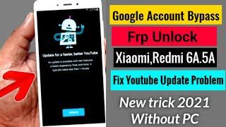 Mi 6A,5A FRP Bypass Without YouTube Update New Trick