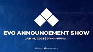 The 2025 Evo Announcement Show