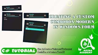 C# Creating a Custom ComboBox Modern in Windows Form
