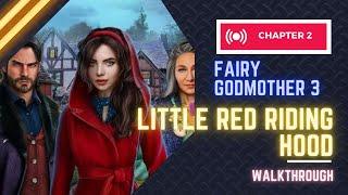 Helping the Brothers - Fairy Godmother Stories 3 : Little Red Riding Hood Full Walkthrough