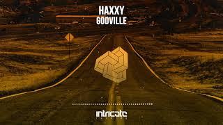 Haxxy - Godville (Original Mix) [Intricate Records]