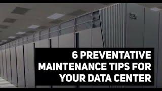 6 Preventative Maintenance Tips for your Data Center