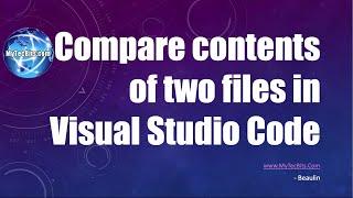 How To Compare Contents Of Two Files In Visual Studio Code?