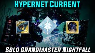 Solo GM Nightfall Hypernet Current Arc Hunter w/ Blight Ranger [Destiny 2]