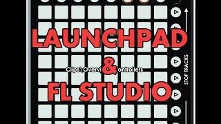 How to configure your Launchpad with FL Studio 12 - Tutorial