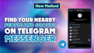 How to Find Your Nearby People and Groups on Telegram Messenger  |Skill Wave