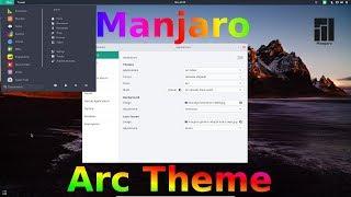 Manjaro OS: The Best Theme Arc GTK | Install